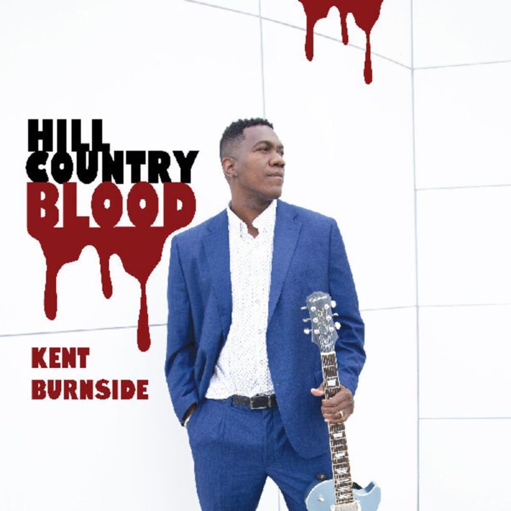 Kent Burnside - Hill Country Blood  CD